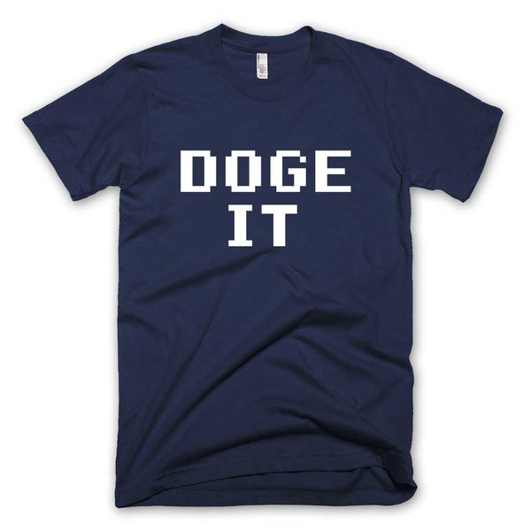 DOGE IT T-shirt